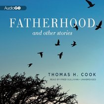 Fatherhood: and Other Stories