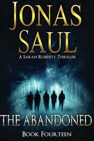 The Abandoned (A Sarah Roberts Thriller)