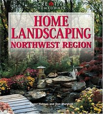 Home Landscaping: Northwest Region (Home Landscaping)