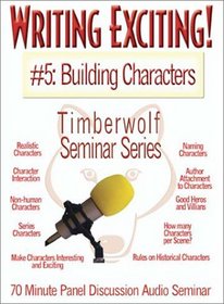 Building Characters (Writing Exciting, 5)