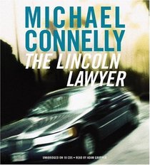 The Lincoln Lawyer (Mickey Haller, Bk 1) (Audio CD) (Unabridged)