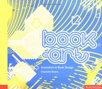 Book-Art: Innovation in Book Design