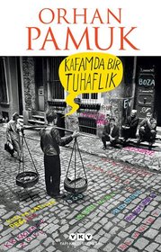 Kafamda Bir Tuhafl?k (Turkish Edition)