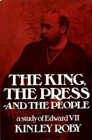 King, the Press and the People