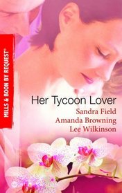 Her Tycoon Lover (By Request)