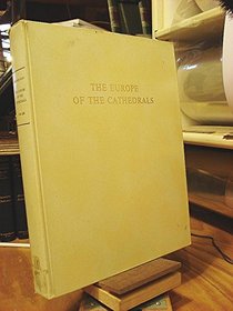 Europe of the Cathedrals, 1140-1280.