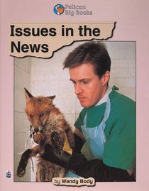 Issues in the News: Small Book (Set of 6) (Pelican Big Books)