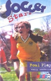 Foul Play (Soccer Stars (Hardcover))