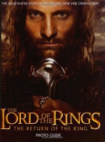 The Return of the King Photo Guide (The Lord of the Rings)
