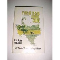 The Eyes of Texas Travel Guide - Fort Worth/Brazos Valley Edition