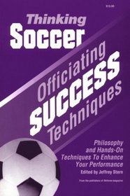 Thinking Soccer: Officiating Success Techniques