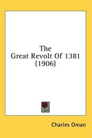 The Great Revolt Of 1381 (1906)
