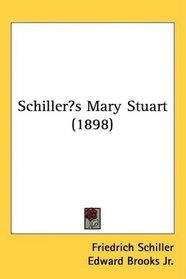 Schillers Mary Stuart (1898)