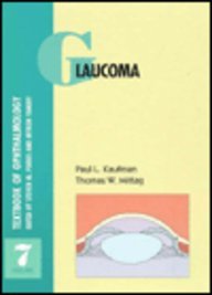 Glaucoma (Textbook of Ophthalmology) (v. 7)
