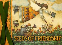 Seeds of Friendship (Ribbons of Love)