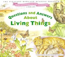 Questions and Answers About Living Things (More Adventures Of The Superkids Library)