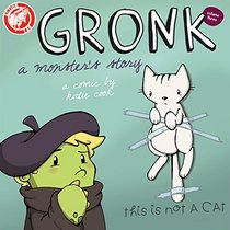 Gronk: A Monster's Story Volume 3 TP