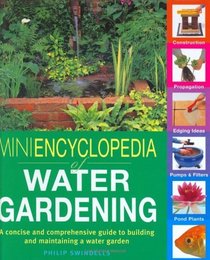 Mini Encyclopedia of Water Gardening