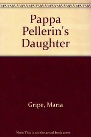 Pappa Pellerin's Daughter