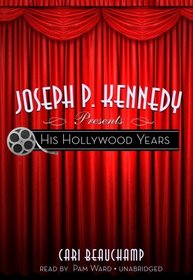 Joseph P. Kennedy Presents: His Hollywood Years (CD)