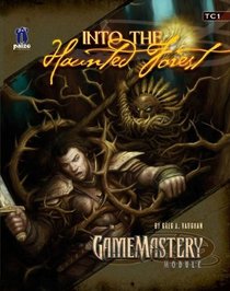 GameMastery Module: Into the Haunted Forest (Game Mastery Module)