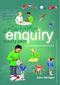 Scientific Enquiry Activity Pack: Practical Tasks for Years 3 and 4