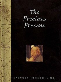 The Precious Present (Helen Exley Giftbook)