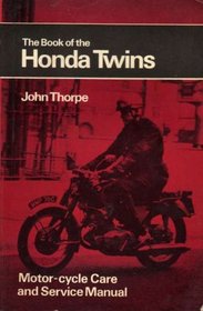 BOOK OF THE HONDA TWINS (MOTOR CYCLISTS' LIB.)