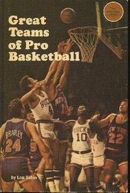 Great Teams of Pro Basketball, (Pro Basketball Library)