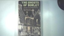 Ghosts of Borley: Annals of the Haunted Rectory