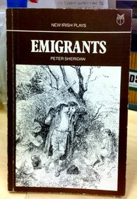 Emigrants (New Irish plays)