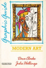 Modern Art: A Graphic Guide (Graphic Guides)