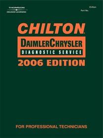 Chilton 2006 DaimlerChrysler Diagnostic Service Manual (Chilton Chrysler Diagnostic Service Manual)