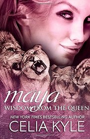 Maya: Wisdom from the Queen (Black & White Edition) (Ridgeville)