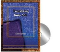 The Effective Interpreting Series: Translating from ASL - Study Set