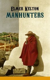 Manhunters (Center Point Premier Western (Large Print))