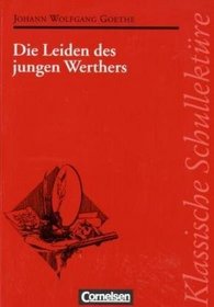 Klassische Schullektre, Die Leiden des jungen Werthers