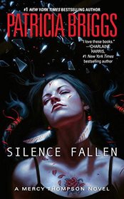 Silence Fallen (Mercy Thompson, Bk 10)