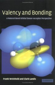 Valency and Bonding : A Natural Bond Orbital Donor-Acceptor Perspective