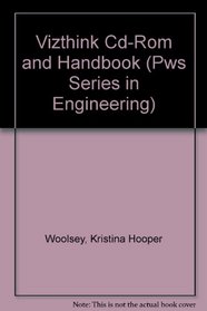 Vizthink Cd-Rom and Handbook (Pws Series in Engineering)