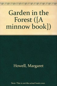 Garden in the Forest ([A minnow book])