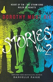 Dorothy Must Die Stories, Volume 2 (Turtleback School & Library Binding Edition) (Dorothy Must Die Novella)