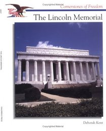 Lincoln Memorial (Cornerstones of Freedom (Library))