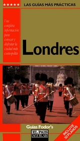 Fodor's Espanol: Londres (London) (Fodor's Londres (London))