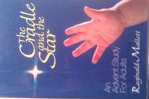 The Cradle and the Star: An Advent Study for Adults