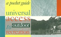 Universal Access to Outdoor Recreation, Pocket Guide