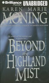 Beyond the Highland Mist (Highlander, Bk 1) (Audio CD-MP3) (Unabridged)
