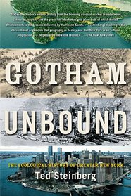 Gotham Unbound: The Ecological History of Greater New York