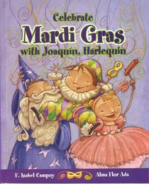 Celebrate Mardi Gras with Joaquin, Harlequin (Stories to Celebrate)