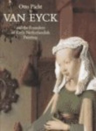 Van Eyck and the Founders of Early Netherlandish Painting (The Founders of Netherlands Painting)